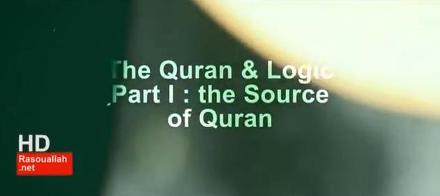 إضغط لمشاهدة '' Quran Logic Part I ''