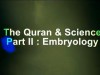 Quran & Science Part II : Embryology